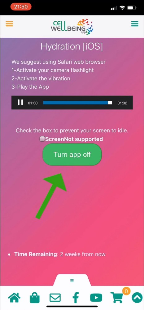 Once the program is finished, turn the app off.